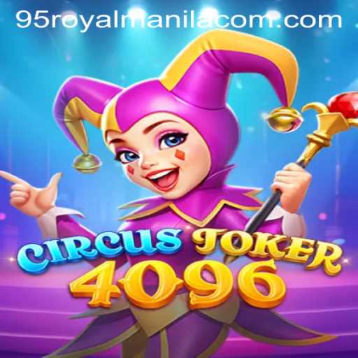 Exploring the Dynamic World of CircusJoker4096
