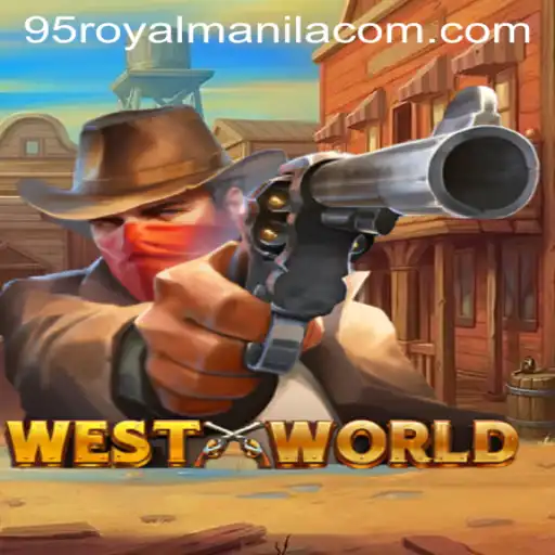 WestWorld: Exploring the Dynamic Game Experience of 95royalmanila