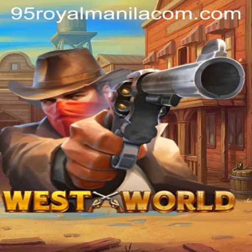 WestWorld: Exploring the Dynamic Game Experience of 95royalmanila